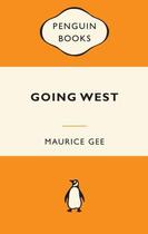 Couverture du livre « Going West » de Gee Maurice aux éditions Penguin Books Ltd Digital