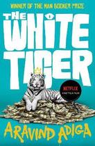 Couverture du livre « THE WHITE TIGER - FILM TIE IN » de Aravind Adiga aux éditions Atlantic Books