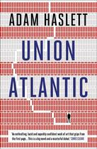 Couverture du livre « Union Atlantic » de Adam Haslett aux éditions Atlantic Books Digital