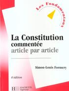 Couverture du livre « La Constitution Commentee » de Simon-Louis Formery aux éditions Hachette Education