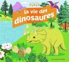 Couverture du livre « La vie des dinosaures » de Jean-Baptiste De Panafieu aux éditions Gallimard-jeunesse