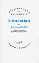 Couverture du livre « L'intention » de Anscombe/Descombes aux éditions Gallimard