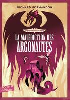 Couverture du livre « Les enquêtes d'Hermès Tome 3 : la malédiction des argonautes » de Richard Normandon aux éditions Gallimard-jeunesse