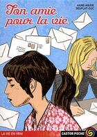 Couverture du livre « Amie pour la vie (une) » de Desplat-Duc Anne-Mar aux éditions Pere Castor