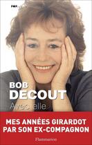 Couverture du livre « Avec elle » de Bob Decout aux éditions Flammarion