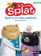 Couverture du livre « Je lis avec splat - splat et la visite medicale » de Catherine Hapka aux éditions Nathan