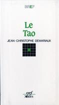 Couverture du livre « Le tao » de Jean-Christophe Demariaux aux éditions Cerf