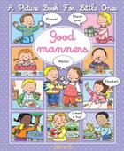 Couverture du livre « Good manners » de Emilie Beaumont et Nathalie Belineau aux éditions Fleurus