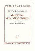 Couverture du livre « Choix de lettres a malwida von meysenbug, cahier n 1 » de Romain Rolland aux éditions Albin Michel