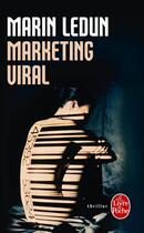 Couverture du livre « Marketing viral » de Ledun-M aux éditions Le Livre De Poche
