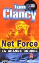 Couverture du livre « La grande course - net force » de Clancy-T aux éditions Le Livre De Poche