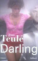 Couverture du livre « Darling » de Jean Teulé aux éditions Julliard