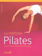 Couverture du livre « La methode pilates » de Bimbi-Dresp Michaela aux éditions Solar