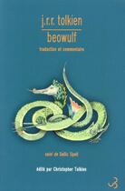 Couverture du livre « Beowulf, traduction et commentaire ; Sellic Spell » de J.R.R. Tolkien aux éditions Christian Bourgois