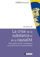 Couverture du livre « Crise de la substance et de la causalité » de Veronique Le Ru aux éditions Cnrs