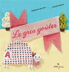 Couverture du livre « Le gros goûter » de Cecile Bonbon et Stephane Servant aux éditions Didier Jeunesse