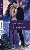 Couverture du livre « La loi des vampires » de Susan Krinard aux éditions Harlequin