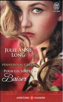 Couverture du livre « Pennyroyal green Tome 2 : pour un simple baiser » de Julie Anne Long aux éditions J'ai Lu