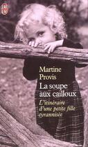 Couverture du livre « Soupe aux cailloux (la) » de Martine Provis aux éditions J'ai Lu