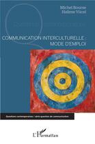 Couverture du livre « Communication interculturelle : mode d'emploi » de Michel Bourse et Halime Yucel aux éditions L'harmattan