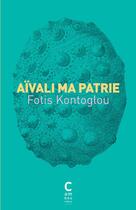 Couverture du livre « Aïvali ma patrie » de Fotis Kontoglou aux éditions Cambourakis