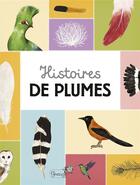 Couverture du livre « Histoires de plumes » de Christel Durantin aux éditions Grenouille