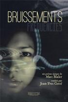 Couverture du livre « Bruissements ; frequencies » de Matt Bialer aux éditions Gwen Catala