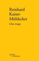 Couverture du livre « Lilas rouge » de Reinhard Kaiser-Muhlecker aux éditions Verdier