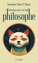 Couverture du livre « Entretiens avec un chat philosophe » de Dominique Salan aux éditions Lanore