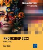 Couverture du livre « Photoshop 2023 : pour pc et mac » de Didier Mazier aux éditions Eni