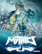 Couverture du livre « Les Mythics Tome 4 : Abigail » de Philippe Ogaki et Patrick Sobral et Patricia Lyfoung et . Collectif aux éditions Delcourt