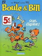 Couverture du livre « Boule & Bill T.29 ; quel cirque ! » de Laurent Verron aux éditions Dargaud