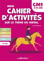 Couverture du livre « Mon cahier d'activités : Sur le thème du cheval niveau CM1 » de Anne Rabaud aux éditions Lavauzelle