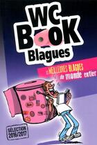 Couverture du livre « WC book blagues ; les meilleures blagues du monde entier » de Pascal Petiot aux éditions Sand