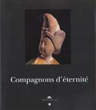Couverture du livre « Compagnons d'eternite » de Desroches Jean-Paul aux éditions Reunion Des Musees Nationaux