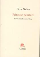 Couverture du livre « Peinture-peinture » de Pierre Nahon aux éditions Galilee