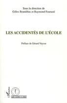 Couverture du livre « Les accidentes de l'ecole » de Brandibas Gilles aux éditions L'harmattan