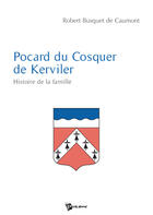 Couverture du livre « Pocard du Cosquer de Kerviler » de Robert Busquet aux éditions Publibook