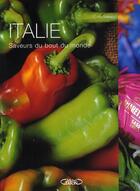 Couverture du livre « Italie ; saveurs du bout du monde » de Sophie Baimbridge aux éditions Michel Lafon
