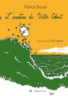 Couverture du livre « L'aventure de Victor Colvert » de Patrick Brisset aux éditions Delatour