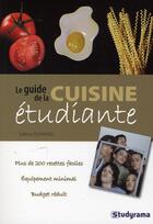 Couverture du livre « Le guide de la cuisine etudiante (3è édition) » de Sabine Duhamel aux éditions Studyrama