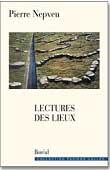 Couverture du livre « Lectures des lieux » de Pierre Nepveu aux éditions Boreal