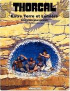 Couverture du livre « Thorgal Tome 13 : entre terre et lumière » de Jean Van Hamme et Grzegorz Rosinski aux éditions Lombard