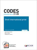 Couverture du livre « Codes essentiels : droit international privé (édition 2020) » de Jean-Yves Carlier et Stephanie Francq et Marc Fallon aux éditions Larcier