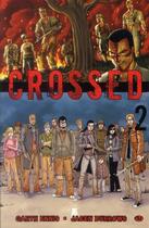 Couverture du livre « Crossed t.2 » de Garth Ennis et Jacen Burrows aux éditions Hicomics