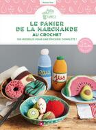 Couverture du livre « Le panier de la marchande au crochet » de Nathalie Petit et Yoan Seigle aux éditions Creapassions.com