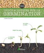Couverture du livre « Trucs et astuces sur la germination » de Llana Guillet aux éditions Artemis