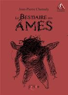 Couverture du livre « Le bestiaire des âmes » de Jean-Pierre Chemaly aux éditions Persee