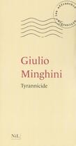 Couverture du livre « Tyrannicide » de Giulio Minghini aux éditions Nil Editions