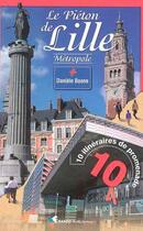 Couverture du livre « Pieton de lille » de Daniele Boone aux éditions Rando